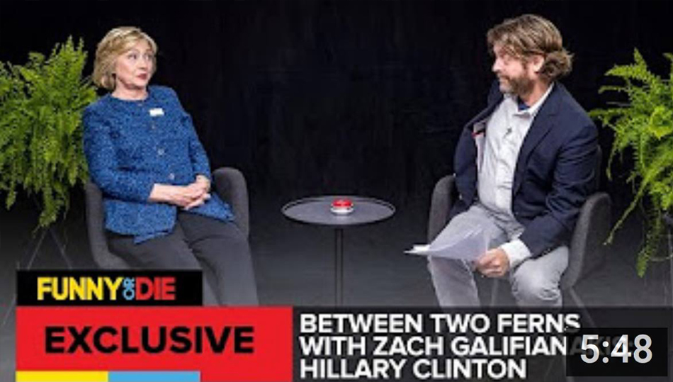 Between two ferns with Zach Galifianakis: Hillary Clinton